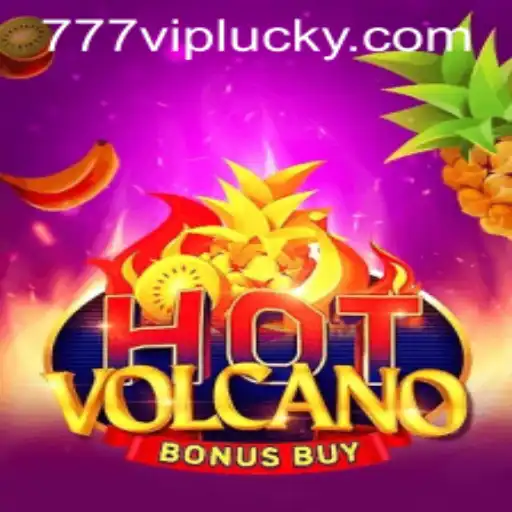 Explore the Thrilling World of HotVolcanoBonusBuy with 777vip